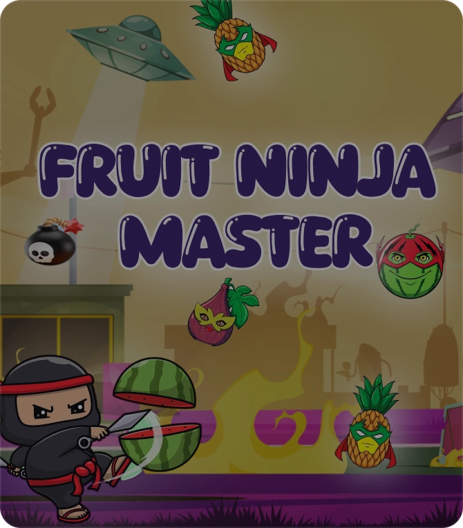 Fruit Ninja Master